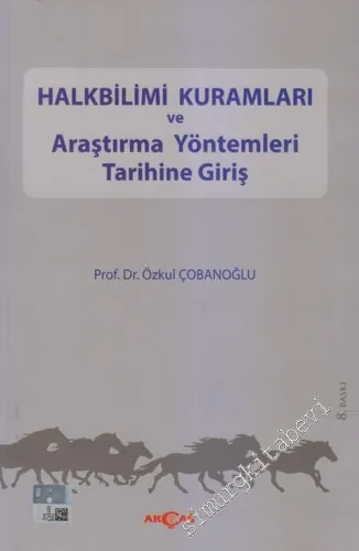 Halkbilimi Kuramları ve Araştırma Yöntemleri Tarihine Giriş -         2016