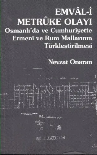 Emval-i Metruke Olayı Nevzat Onaran