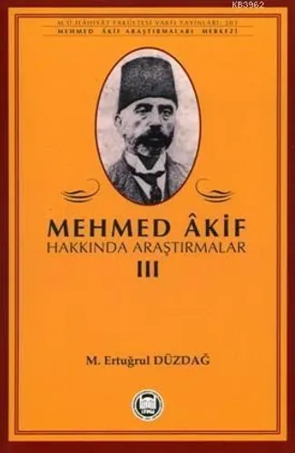Mehmed Akif Hakkında Araştırmalar - III