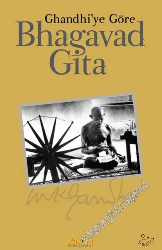 Bhagavad Gita: Gandhi'ye Göre -        2004