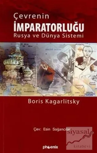 Çevrenin İmparatorluğu Rusya ve Dünya Sistemi