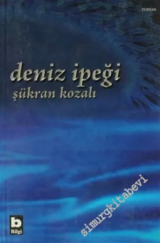 Deniz İpeği -         2005
