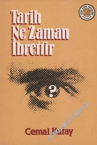 Tarih Ne Zaman İbrettir? -        1980