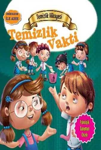 Temizlik Hikayesi - Temizlik Vakti; Değerlere İlk Adım