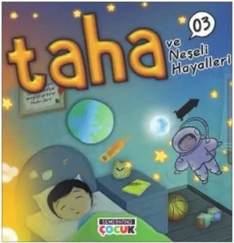 Taha ve Neşeli Hayalleri