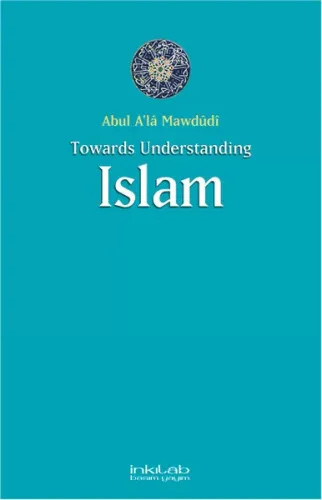 Toward Understanding Islam