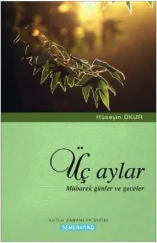 Üç Aylar Mübarek Günler ve Geceler