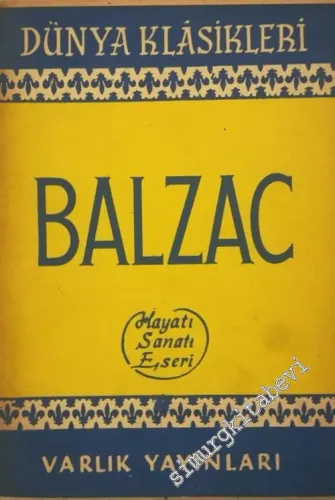 Balzac Hayatı Sanatı Eseri -        1961