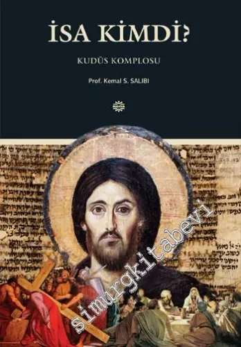 İsa Kimdi ? Kudüs Komplosu CİLTLİ -         2015