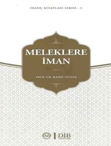 Meleklere İman İnanç Kitapları Serisi - 3