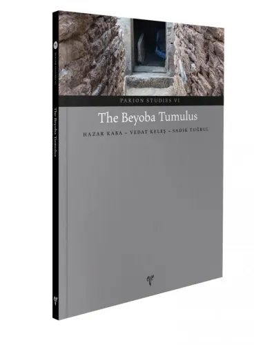 The Beyoba Tumulus - Parion Studies VI