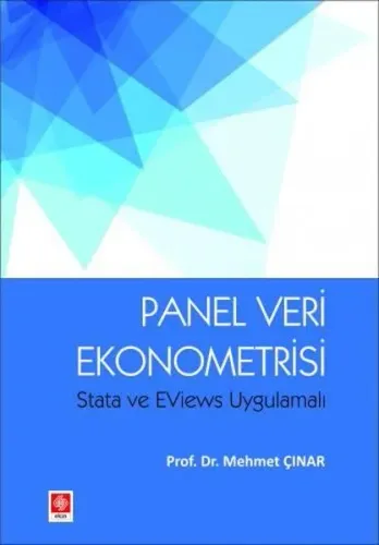 Panel Veri Ekonometrisi Stata ve Eviews Uygulamalı