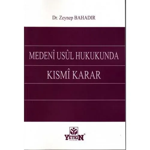 Medeni Usul Hukukunda Kısmi Karar