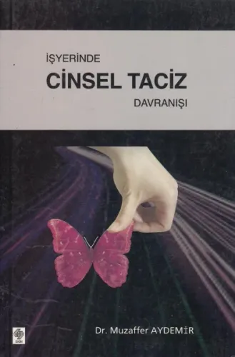 İşyerinde Cinsel Taciz Davranışı