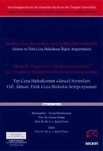 "Aktuelle Fragen des Medizinstrafrechts" – Tıp Ceza Hukukunun Güncel Sorunları
