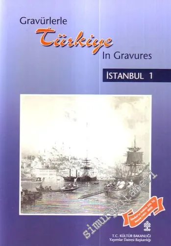 Gravürlerle Türkiye = Türkiye in Gravures: İstanbul 3 Cilt -