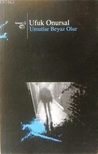 Umutlar Beyaz Olur