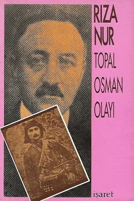 Topal Osman Olayı Tam Metin