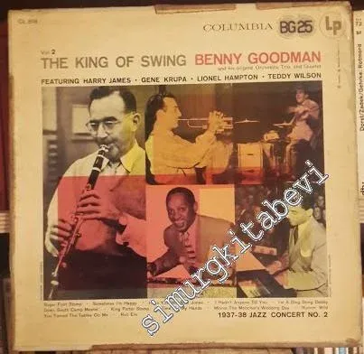 33 LP PLAK VINYL: Benny Goodman And His Original Orchestra, Trio and Quartet - The King of Swing Vol. 2 -        1956