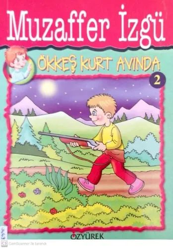 Ökkeş Kurt Avında
