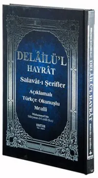 Delailül Hayrat Salavatı Şerifeler Ortaboy Açıklamalı Türkçe Okunuşlu Meailli