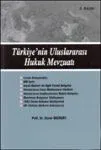 Türkiye´nin Uluslararası Hukuk Mevzuatı