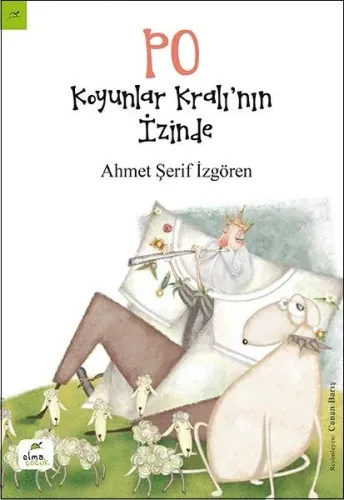 Po Koyunlar Kralı'nın İzinde