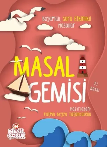 Masal Gemisi; Boyamalı Soru Etkinlikli Masallar (kalem Hediyeli)