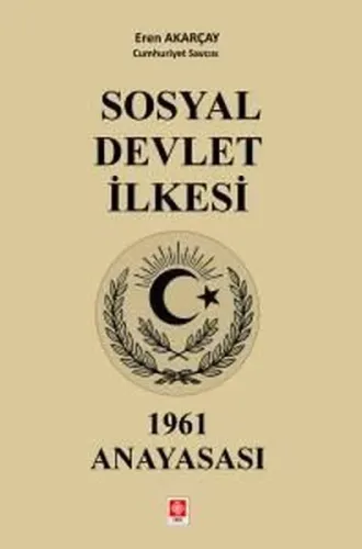 Sosyal Devlet İlkesi 1961 Anayasası
