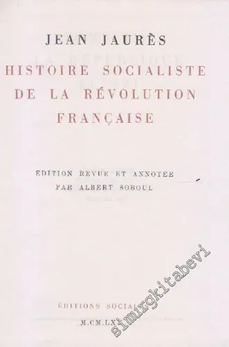 Histoire Socialiste de la Révolution Française Tome 3. La Republique (