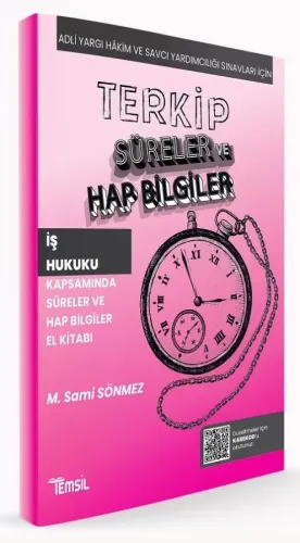 TERKİP İş Hukuku Süreler ve Hap Bilgiler El Kitabı