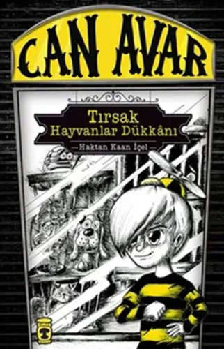 Can Avar - Tırsak Hayvanlar Dükkânı (9+ Yaş)