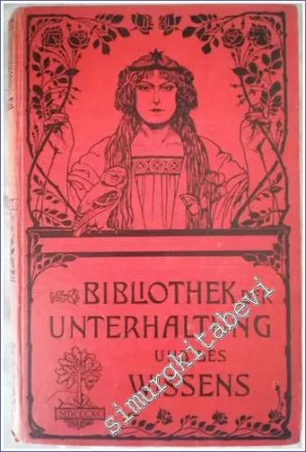 Bibliothek der Unterhaltung und des Wissens : mit Original-Beiträgen der hervorragendsten Schriftsteller und Gelehrten sowie zahlreichen Illustrationen - Jahrgang 1903 Band 5 -        1903
