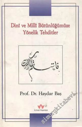 Dini ve Milli Bütünlüğümüze Yönelik Tehditler -        2000