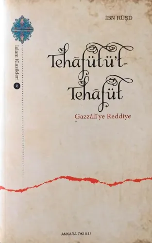 Tehafütüt-Tehafüt - Gazzalî'ye Reddiye