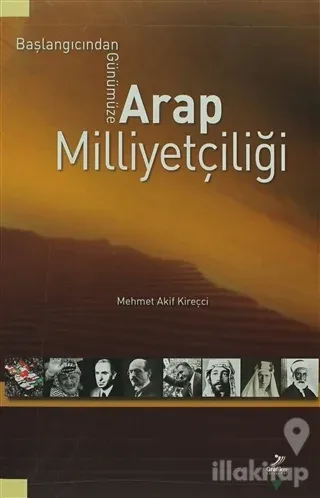 Başlangıcından Günümüze Arap Milliyetçiliği