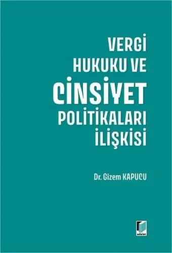 Vergi Hukuku ve Cinsiyet Politikaları İlişkisi