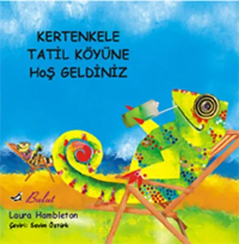 Kertenkele Tatil Köyü'ne Hoş Geldiniz