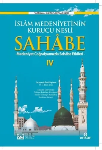 İslam Medeniyetinin Kurucu Nesli Sahabe 4