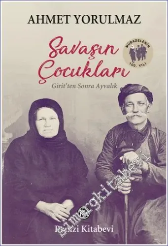 Savaşın Çocukları: Girit'ten Sonra Ayvalık -         2023