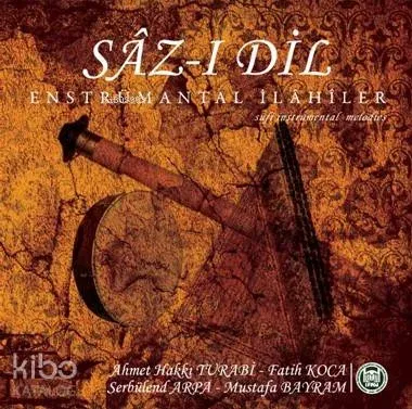 Sâz-ı Dil (CD); Enstrümantal İlahiler