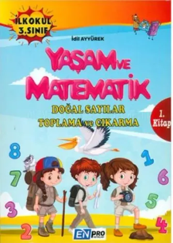 Enpro İlkokul 4. Sınıf 2. Kitap-Doğal Sayılar Toplama ve Çıkarma-Yaşam ve Matematik-YENİ