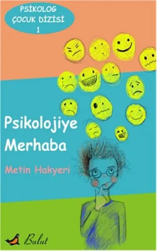 Psikolog Çocuk Dizisi 1; Psikolojiye Merhaba