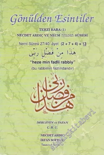 Gönülden Esintiler: Terzi Baba 1 : Necdet Ardıç ve Necm (Yıldız) Sûresi -