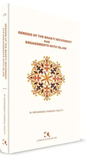 Genesis of the Bhakti Movement and Engagements with Islam