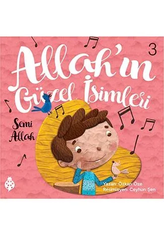 Allah'ın Güzel İsimleri 3 Semi