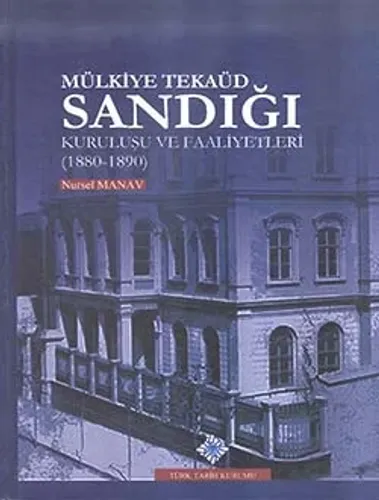 Mülkiye Tekaüd Sandığı Kuruluşu ve Faaliyetleri (1880/190)