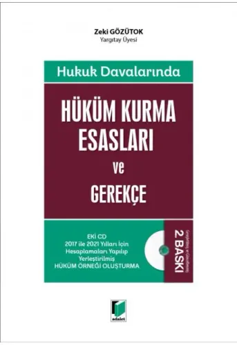 Hüküm Kurma Esasları ve Gerekçe