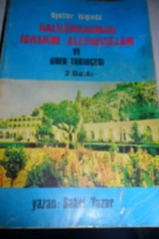 Halilürrahman İbrahim Aleyhisselam ve Urfa Tarihçesi