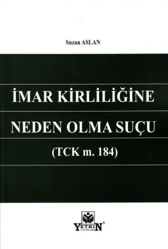 İmar Kirliliğine Neden Olma Suçu
